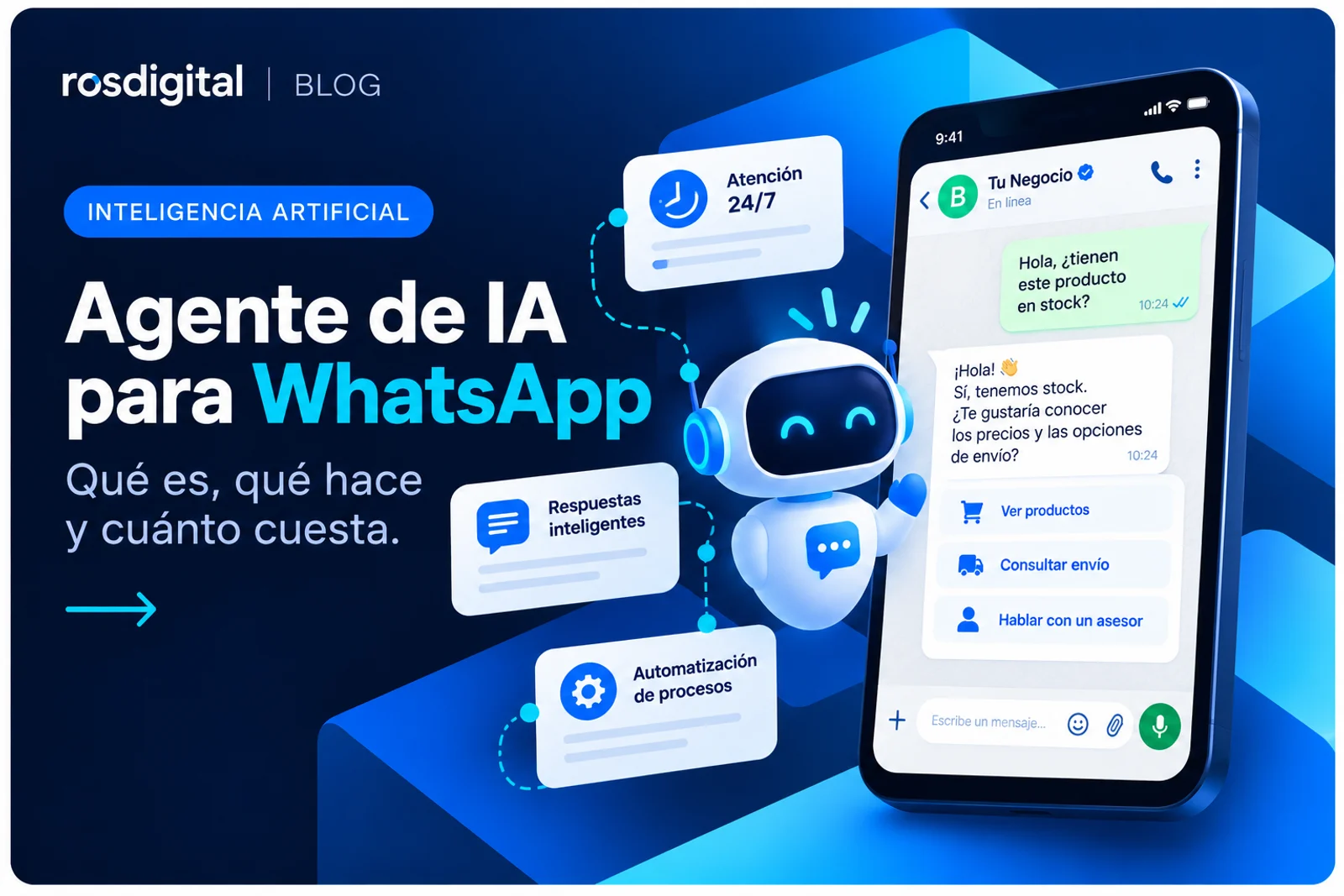 Portada: agente de IA para WhatsApp, con un asistente respondiendo consultas en un celular